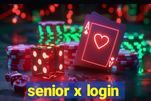 senior x login